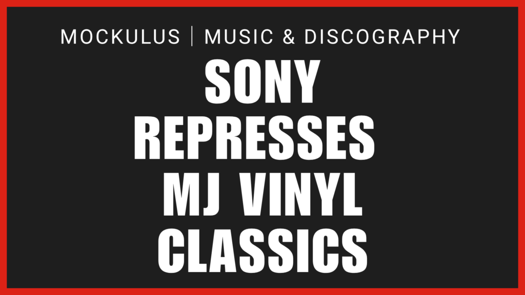 Sony Reissues Four Out-of-Print Michael Jackson Vinyl Editions in October MICHAEL SEQUEL NEEDS SAME CARE 6 1024x576