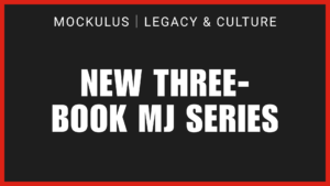 NEW THREE-BOOK MJ SERIES