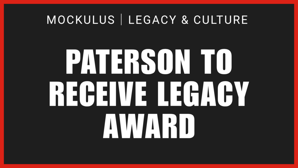 PATERSON TO RECEIVE LEGACY AWARD